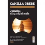 Jurnalul disparitiei mele - Camilla Grebe