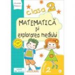 Matematica si explorarea mediului. Clasa a 2-a. Partea 2 (E1). Caiet de lucru. Exercitii, probleme, probe de evaluare - Nicoleta Popescu