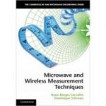 Microwave and Wireless Measurement Techniques - Nuno Borges Carvalho, Dominique Schreurs