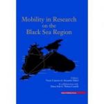 Mobility in the research on the Black Sea region - Victor Cojocaru