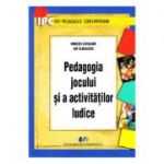 Pedagogia jocului si a activitatilor ludice - Horatiu Catalano