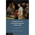 Perspectives on Environmental Law Scholarship: Essays on Purpose, Shape and Direction - Ole W. Pedersen