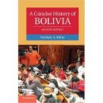 A Concise History of Bolivia - Herbert S. Klein