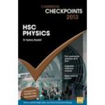 Cambridge Checkpoints HSC Physics 2013 - Sydney Boydell, Robert Braidwood