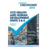 Cambridge Checkpoints VCE Health and Human Development Units 3 and 4 2015 - Mary McLeish, Sally Rogers