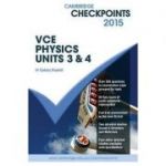 Cambridge Checkpoints VCE Physics Units 3 and 4 2015 and Quiz Me More - Sydney Boydell