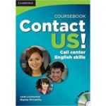 Contact Us! Coursebook with Audio CD: Call Center English Skills, B2 High Intermediate - C1 Advanced - Jane Lockwood, Hayley McCarthy