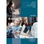 Delta Business Communication Skills. E-mailing B1-B2 Coursebook with audios online - Louise Pile