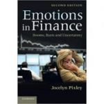 Emotions in Finance: Booms, Busts and Uncertainty - Jocelyn Pixley
