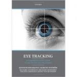 Eye Tracking: A comprehensive guide to methods and measures - Kenneth Holmqvist, Marcus Nystrom, Richard Andersson, Richard Dewhurst, Halszka Jarodzka, Joost van de Weijer