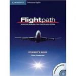 Flightpath: Aviation English for Pilots and ATCOs Student's Book with Audio CDs (3) and DVD - Philip Shawcross