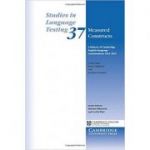 Measured Constructs: A History of Cambridge English Examinations, 1913–2012 - Cyril J. Weir, Ivana Vidakovic, Evelina D. Galaczi