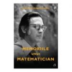 Memoriile unui matematician - Nicolae Dinculeanu