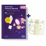 Sprint catre Evaluarea Nationala - MATEMATICA - 36 de teste cu bareme si rezolvari + 3 Semne de carte (cu formule matematice - algebra, geometrie plana, geometrie in spatiu) oferite gratuit