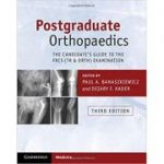 Postgraduate Orthopaedics: The Candidate's Guide to the FRCS (Tr & Orth) Examination - Paul A. Banaszkiewicz, Deiary F. Kader