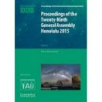 Proceedings of the Twenty-Ninth General Assembly Honolulu 2015: Transactions of the International Astronomical Union XXIXB - Piero Benvenuti