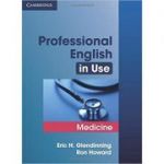 Professional English in Use Medicine - Eric Glendinning, Ron Howard