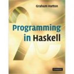 Programming in Haskell - Professor Graham Hutton