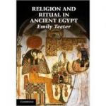 Religion and Ritual in Ancient Egypt - Emily Teeter