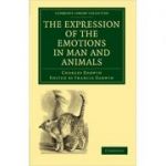 The Expression of the Emotions in Man and Animals - Charles Darwin