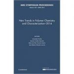 New Trends in Polymer Chemistry and Characterization - 2014: Volume 1767 - Lioudmila Fomina, Gerardo Cedillo Valverde, María del Pilar, Carreon Castro, Jose Alberto Olivares Lecona