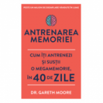 Antrenarea memoriei - Dr. Gareth Moore