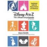 Disney A To Z (fifth Edition): The Official Encyclopedia - Dave Smith