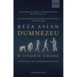 Dumnezeu. O istorie umana - Reza Aslan