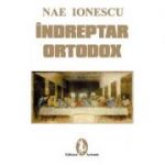 Indreptar ortodox - Nae Ionescu