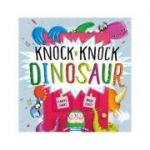 Knock Knock Dinosaur - Caryl Hart