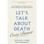 Let's Talk about Death - Michael Hebb