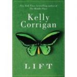 Lift - Kelly Corrigan