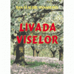 Livada viselor - Dan Claudiu Tanasescu