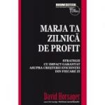 Marja ta zilnica de profit - David Horsager