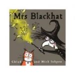 Mrs Blackhat - Mick Inkpen, Chloe Inkpen