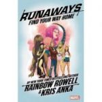 Runaways By Rainbow Rowell Vol. 1: Find Your Way Home - Rainbow Rowell