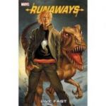 Runaways Vol. 7: Live Fast - Brian K. Vaughan