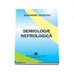 Semiologie nefrologica - Alexandru Ciocalteu