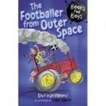 The Footballer from Outer Space - Ian Whybrow