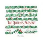 The Queen's Present - Steve Antony