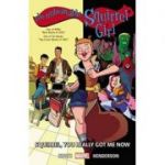 The Unbeatable Squirrel Girl Vol. 3: You Really Got Me Now - Ryan North