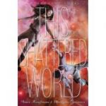 This Shattered World - Amie Kaufman, Meagan Spooner