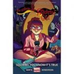 Unbeatable Squirrel Girl, The Volume 2: Squirrel You Know It's True - Ryan North