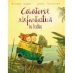 Calatorie elefantastica in India - Joëlle Tourlonias, Michael Engler