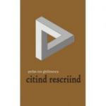 Citind rescriind - Stefan Ion Ghilimescu