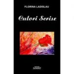 Culori Scrise - Florina Ladislau