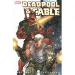 Deadpool & Cable Ultimate Collection - Book 1 - Fabian Nicieza