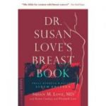 Dr. Susan Love's Breast Book - Susan M. Love, Karen Lindsey, Elizabeth Love