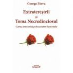 Extraterestrii si Toma Necredinciosul - George Parvu