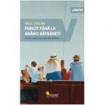 Fericit pana la adanci batraneti - Paul Dolan